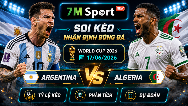 Đội hình dự kiến trước trận Argentina vs Algeria Đội hình dự kiến trước trận Argentina vs Algeria