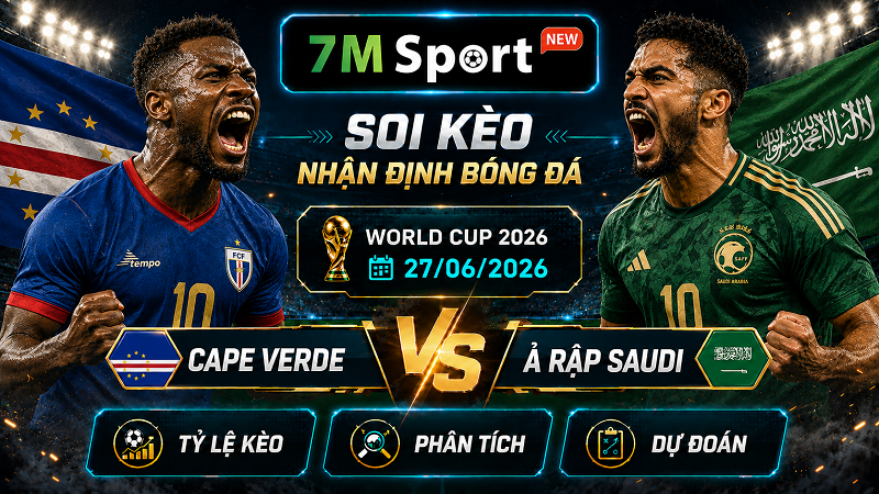 Đội hình dự kiến trước trận Cape Verde vs Ả Rập Saudi Đội hình dự kiến trước trận Cape Verde vs Ả Rập Saudi