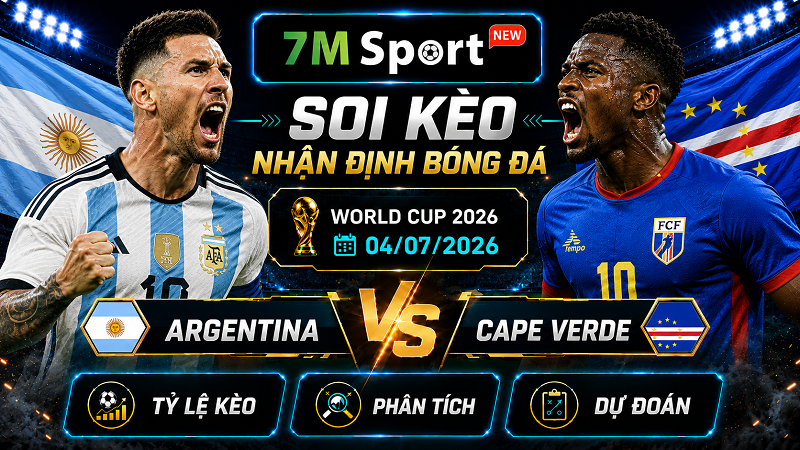 Đội hình dự kiến trước trận Argentina vs Cape Verde Đội hình dự kiến trước trận Argentina vs Cape Verde